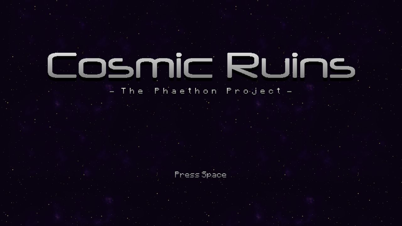 The Cosmic Ruins title screen, with the subtitle The Phaethon Project below it.